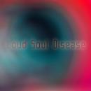 Loud Soul Disease