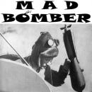 madbomber