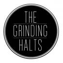 The Grinding Halts