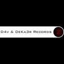 D4v & DeKa3r Records ©