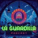 La Guardilla Podcast